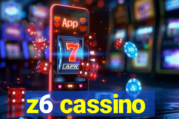 z6 cassino